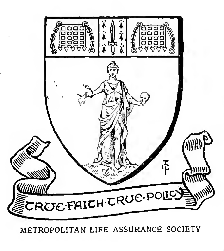 METROPOLITAN LIFE ASSURANCE SOCIETY (London).